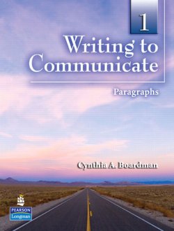 Writing to Communicate 1: Paragraphs