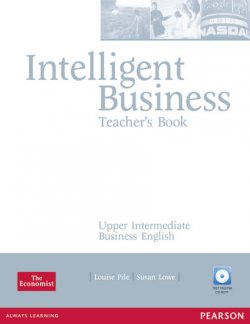 Intelligent Business Upper Intermediate Teachers Book and Test Master CD-Rom Pack