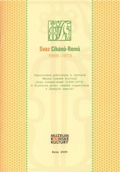 Svaz Cikánů – Romů 1969 – 1973