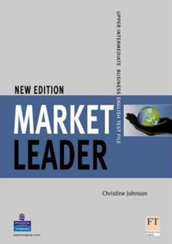 Market Leader Upper-Intermediate Test File New Edition