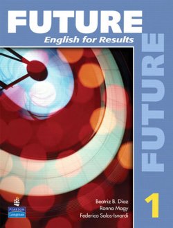 Future 1 English for Results (with Practice Plus CD-ROM)