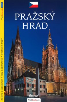 Pražský hrad - průvodce/česky