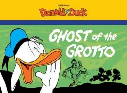 Donald Duck: Ghost Of the Grot