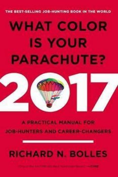 What Color is Your Parachute? 2017