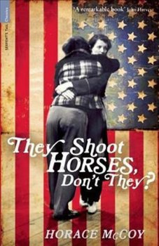 They Shoot Horses, Don´t They?