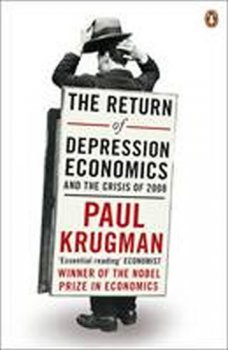 The Return of Depression Economics