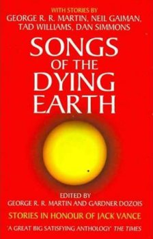 Songs Of Dying Earth