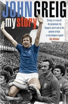 John Greig : My Story