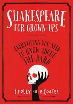 Shakespeare for Grown-Ups