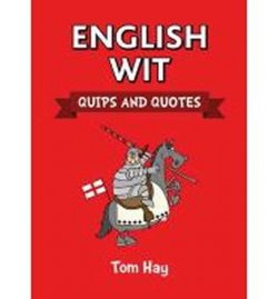 English Wit - Quips and Quotes