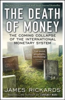 The Death of Money 