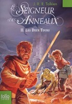 LE SEIGNEUR DES ANNEAUX II. LES DEUX TOURS