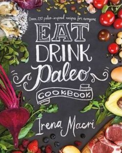 Eat, Drink and Paleo