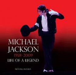 Michael Jackson 1958-2009 - Life of a Legend