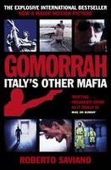 Gomorrah : Italy´s Other Mafia