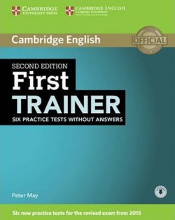First Trainer Six Practice Tests without Answers with Audio, 2 ed