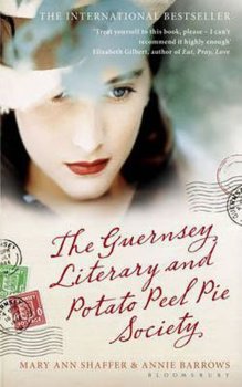 The Guernsey Literary & Potato Peel Pie Society