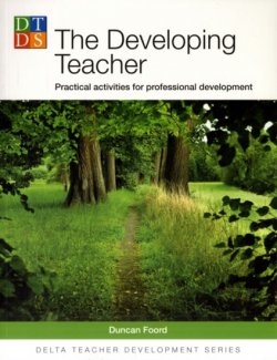 DELTA Teacher Development Series: The Developing Teacher