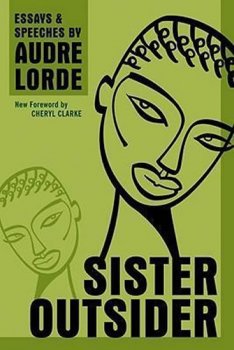 Sister Outsider: Essays and Speeches