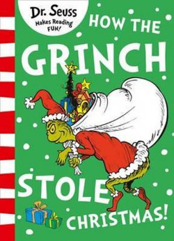 How the Grinch Stole Christmas