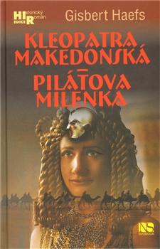 Kleopatra makedonská - Pilátova milenka