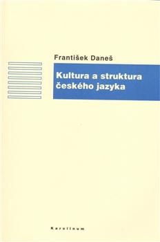 Kultura a struktura českého jazyka