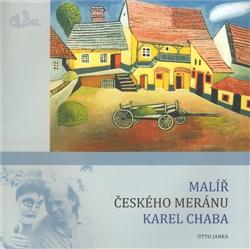 Malíř českého meránu Karel Chaba