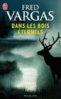 Dans les bois eternels