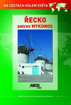 Řecko – ostrov Mykonos DVD - Na cestách kolem světa