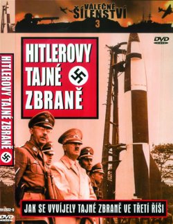 Hitlerovy tajné zbraně  - DVD (VÁLEČNÉ ŠÍLENSTVÍ 3)