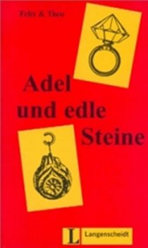 Adel und edle Steine