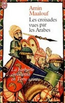 Croisades vues par les arabes