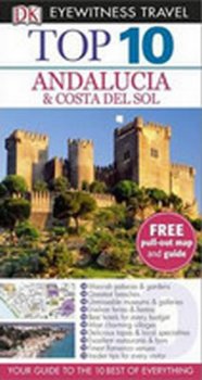 Andalucia & Costa Del Sol - DK Eyewitness Top 10 Travel Guide