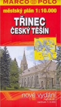 ČESKÝ TĚŠÍN TŘINEC 1:10 000