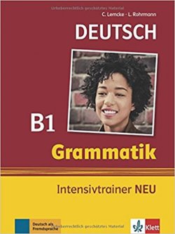 Grammatik Intensivtrainer neu B1