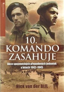 10. komando zasahuje