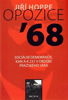 Opozice 68 . Sociální demokracie, KAN a K 231