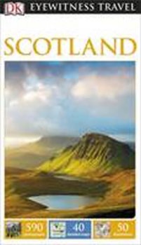 Scotland - DK Eyewitness Travel Guide