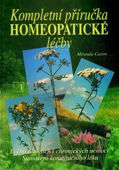 Kompletní příručka homeopatické léčby