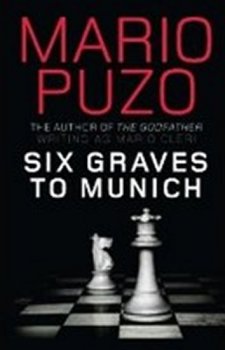 Six Graves to Munich