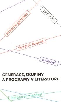 Generace, skupiny a programy v literatuře