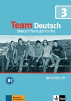 Team Deutsch 3 (B1) – Arbeitsbuch