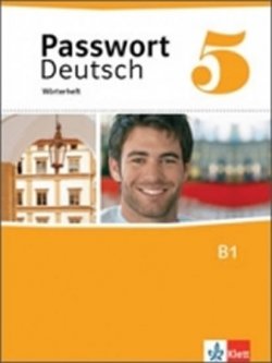 Passwort Deutsch neu  5 (B1) – Wörterheft