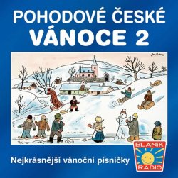 Pohodové české Vánoce 2 - CD