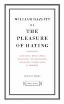 On the Pleasure of Hating