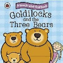 Goldilocks and the Three Bears