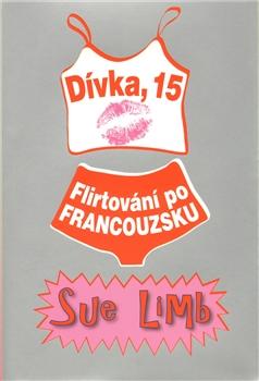 Dívka 15: Flirtování po francouzsku