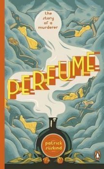 Perfume : the Story of a Murderer
