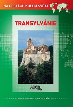 Transylvánie DVD - Na cestách kolem světa