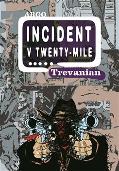 Incident v Twenty-Mile